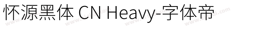 怀源黑体 CN Heavy字体转换